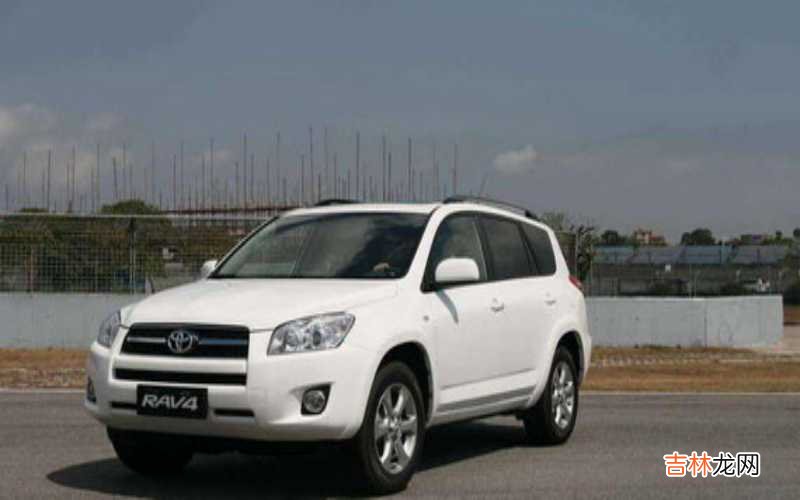 09款rav4通病有哪些？