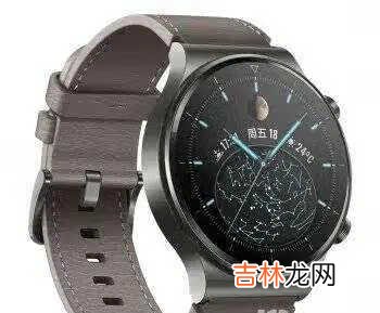 华为watchgt2pro开箱测评_华为手表新款watchgt2pro评测