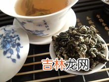 碧螺春属于什么茶,茶类解说:碧螺春属于什么茶