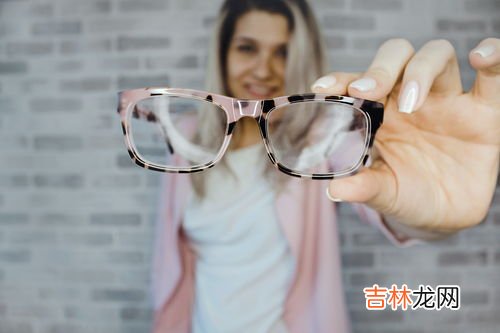 新配的眼镜戴着眼睛累,为什么戴上新眼镜感觉眼睛很疲劳