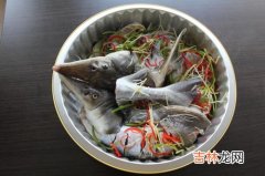 中华鲟鱼的做法,中华鲟鱼咋做好