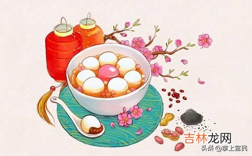 元宵节是几月几日元宵节的节日的祝福语,正月十五元宵祝福语短信