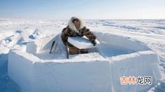 雪屋里生火雪为什么不融化,因纽特人在雪屋里生火时，为什么雪屋不会融化？