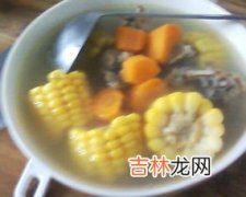 胡萝卜玉米鸡汤怎么做,鸡肉红萝卜玉米怎么做