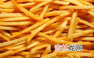 炸薯条为什么叫French,炸薯条为什么叫Frenchfries 薯条的种类有哪些